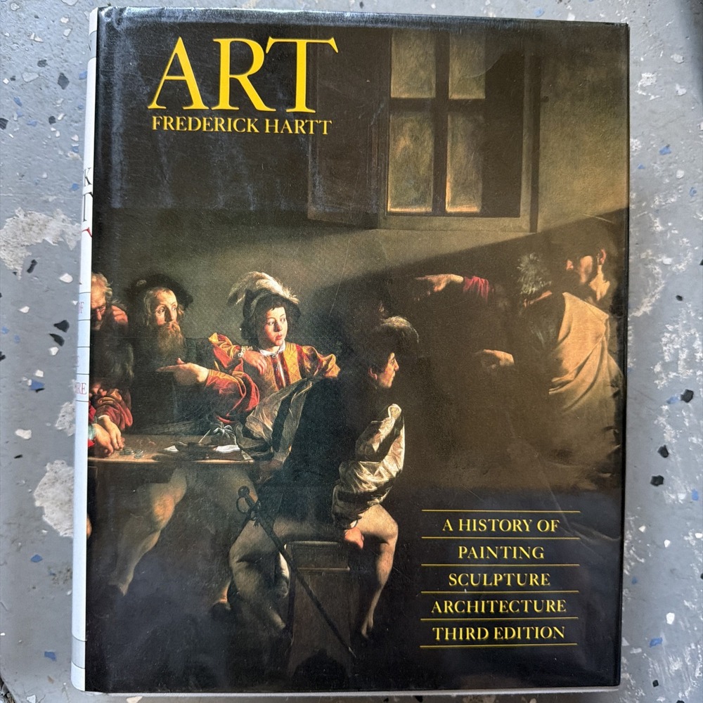 A History of Painting, Sculpture, Architecture Art 3rd Edition by Hartt HCDJ EUC